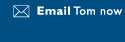 Email Tom 